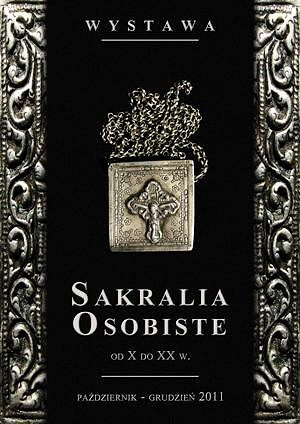 Wystawa „Sakralia osobiste od X do XX w.” - zdjęcie w treści 