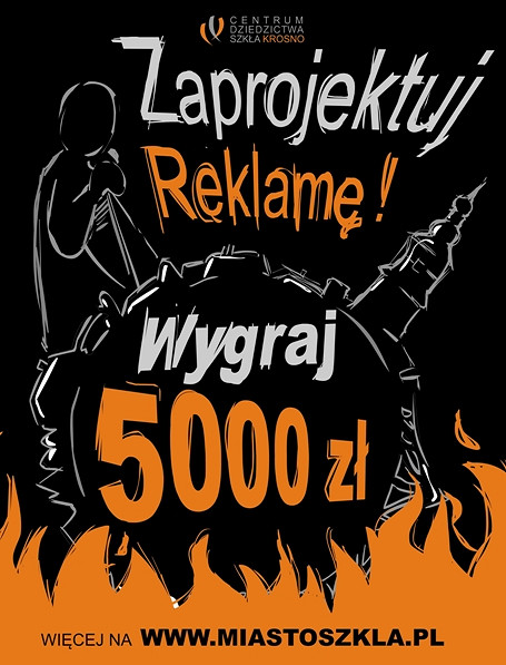 Zaprojektuj reklamę Centrum Dziedzictwa Szkła i wygraj 5000 zł! - zdjęcie w treści 