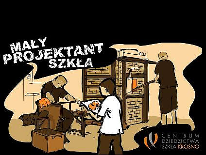 W Centrum Dziedzictwa Szkła w Krośnie szkło zaprojektują dzieci - zdjęcie w treści 