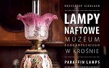 Lampy naftowe w Muzeum Podkarpackim w Krośnie - plakat