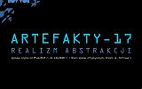 Plakat wystawy Artefakty 17 - Realizm abstrakcji