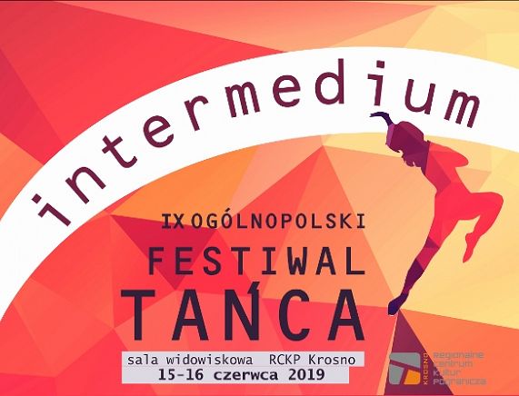 IX Ogólnopolski Festiwal Tańca INTERMEDIUM
