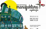 MANUFAKTURA WYOBRAŹNI - wakacyjne zajęcia artystyczne w RCKP