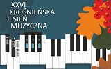 Plakat - Krośnieńska Jesień Muzyczna
