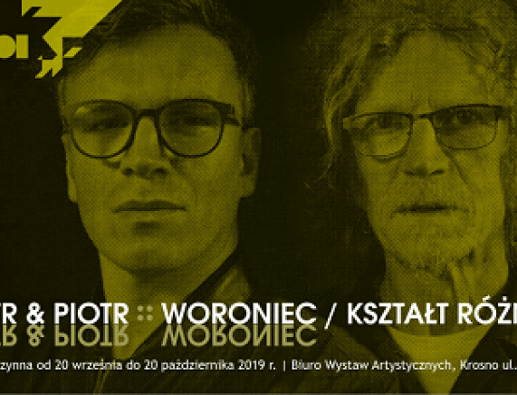 Plakat wystawy Piotr&Piotr Woroniec