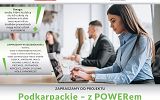 Plakat projektu  Podkarpackie z Powerem w przyszłość
