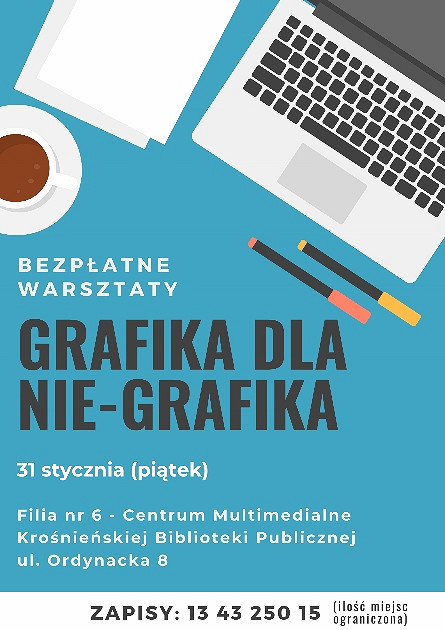 Grafika dla nie-grafika! Bezpłatne warsztaty tworzenia materiałów graficznych - zdjęcie w treści 