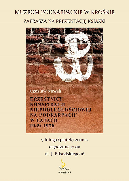 Muzeum Podkarpackie zaprasza na prezentację książki Uczestnicy konspiracji niepodległościowej na Podkarpaciu w latach 1939-1956 - zdjęcie w treści 
