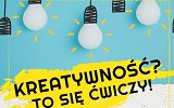 Grafika - Kreatywność to się ćwiczy