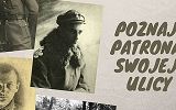 "Uliczne portrety - czyli o tych, którzy tworzyli historię twojego miasta" – konkurs dla uczniów szkół średnich