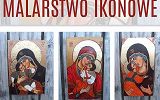 Plakat wystawy malarstwa ikonowego Barbary i Zbigniewa Marchewków