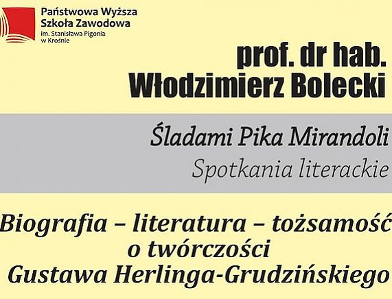 Plakat spotkania Biografia - literatura - tożsamość: O twórczości Gustawa Herlinga-Grudzińskiego