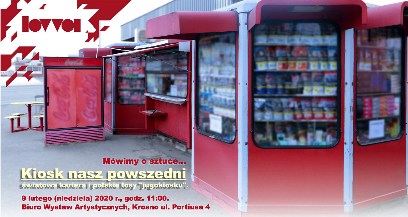 Mówimy o sztuce... Kiosk nasz powszedni - światowa kariera i polskie losy