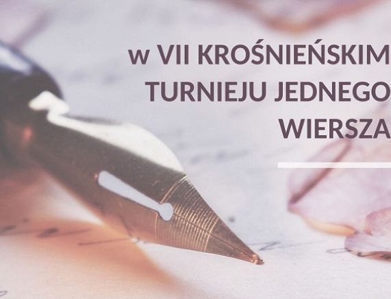 Plakat VII Krośnieńskiego Turnieju Jednego Wiersza - finał!