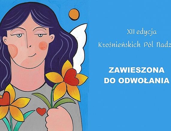 Plakat XII Pola Nadziei zawieszone do odwołania