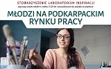 I nabór kandydatów do projektu „MŁODZI NA PODKARPACKIM RYNKU PRACY”