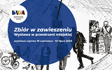 Grafika - zaproszenie na wystawę pt. Zbiór w zawieszeniu: wystawa w przestrzeni miejskiej