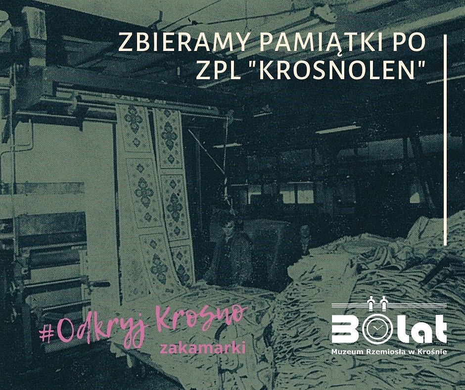 MUZEALNA PODRÓŻ W CZASIE DO KROŚNIEŃSKIEJ LNIANKI. MUZEUM RZEMIOSŁA W KROŚNIE ZBIERA PAMIĄTKI PO ZPL „KROSNOLEN” - zdjęcie w treści nr 1