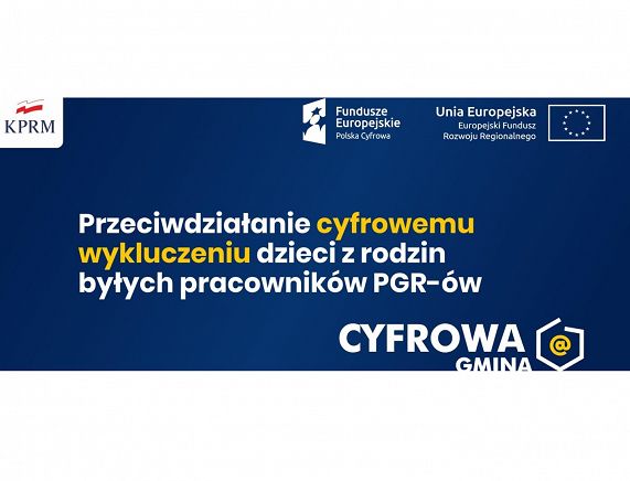 Grafika - Przeciwdziałanie cyfrowemu wykluczeniu dzieci z rodzin byłych pracowników PGR-ów