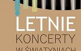 Plakat Letnie Koncety w Świątyniach