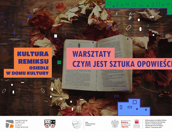 RCKP KI Kultura remiksu 2021 warsztaty czym jest sztuka opowieści