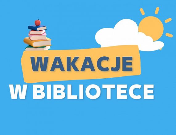 Wakacje w bibliotece - plakat