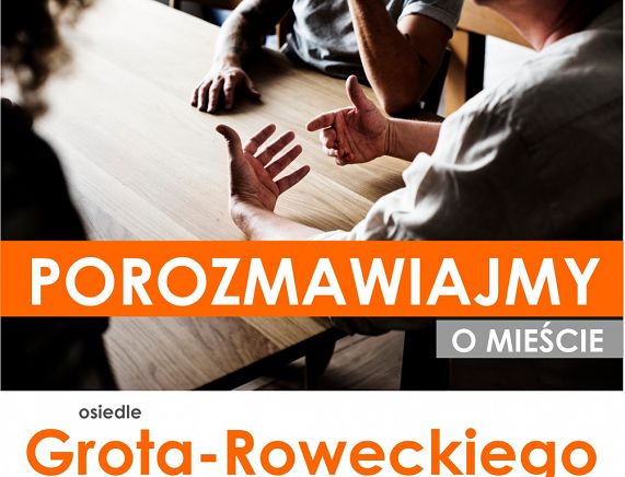 Grafika - Spotkanie z mieszkańcami Grota Roweckiego