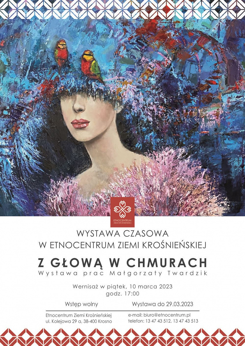 Plakat wystawy malarstwa Małgorzaty Twardzik pt. Z głową w chmurach.jpg [351.11 KB]