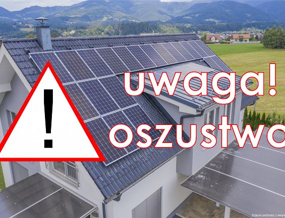 dom z instalacją fotowoltaiczną, ostrzeżenie przed oszustwem dotyczącym fotowoltaiki