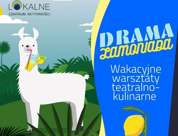 plakat warsztatów DRAMA LAMONIADA