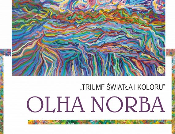RCKP Wystawa Triumf światła i koloru 2024 Olha Norba plakat
