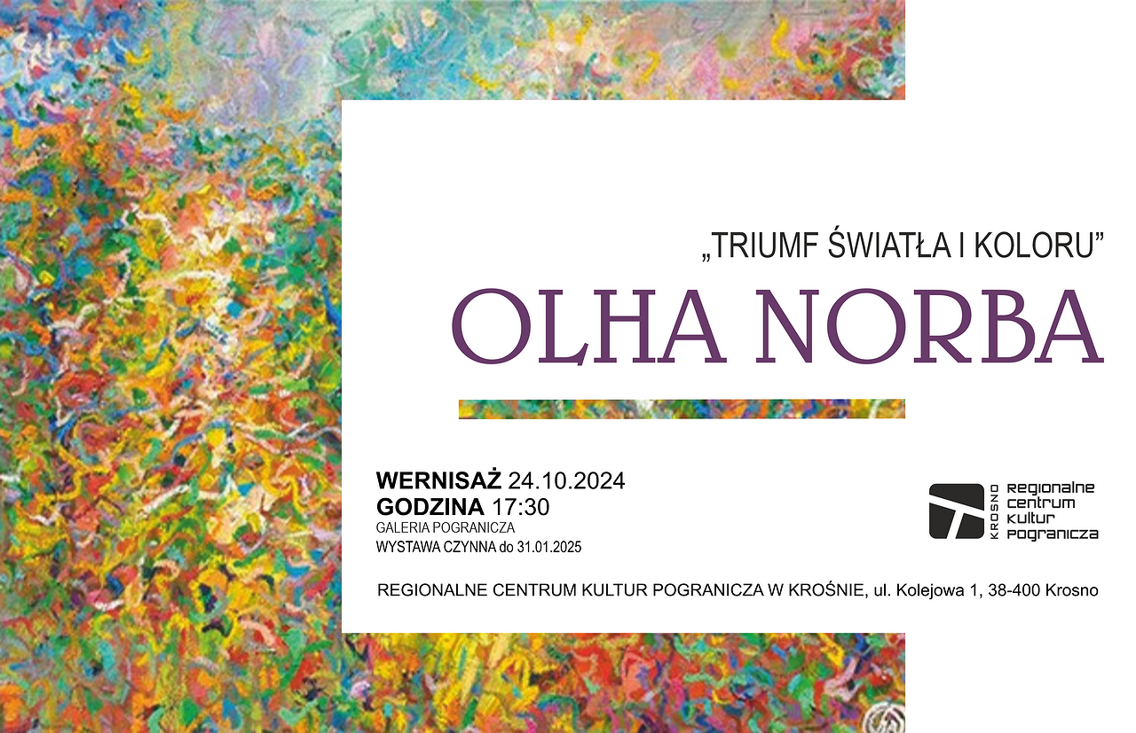 RCKP Wystawa Triumf światła i koloru 2024 Olha Norba grafika poziom.png [1.40 MB]