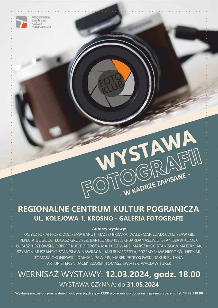 RCKP Wystawa fotografii W kadrze zapisane 2024 Fotoklub RCKP plakat.png [1.19 MB]