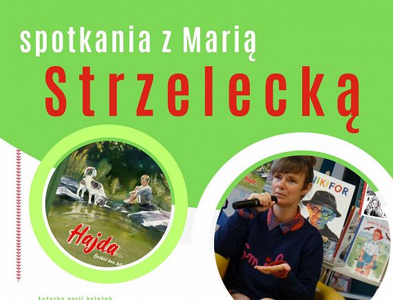 Spotkania z Marią Strzelecką