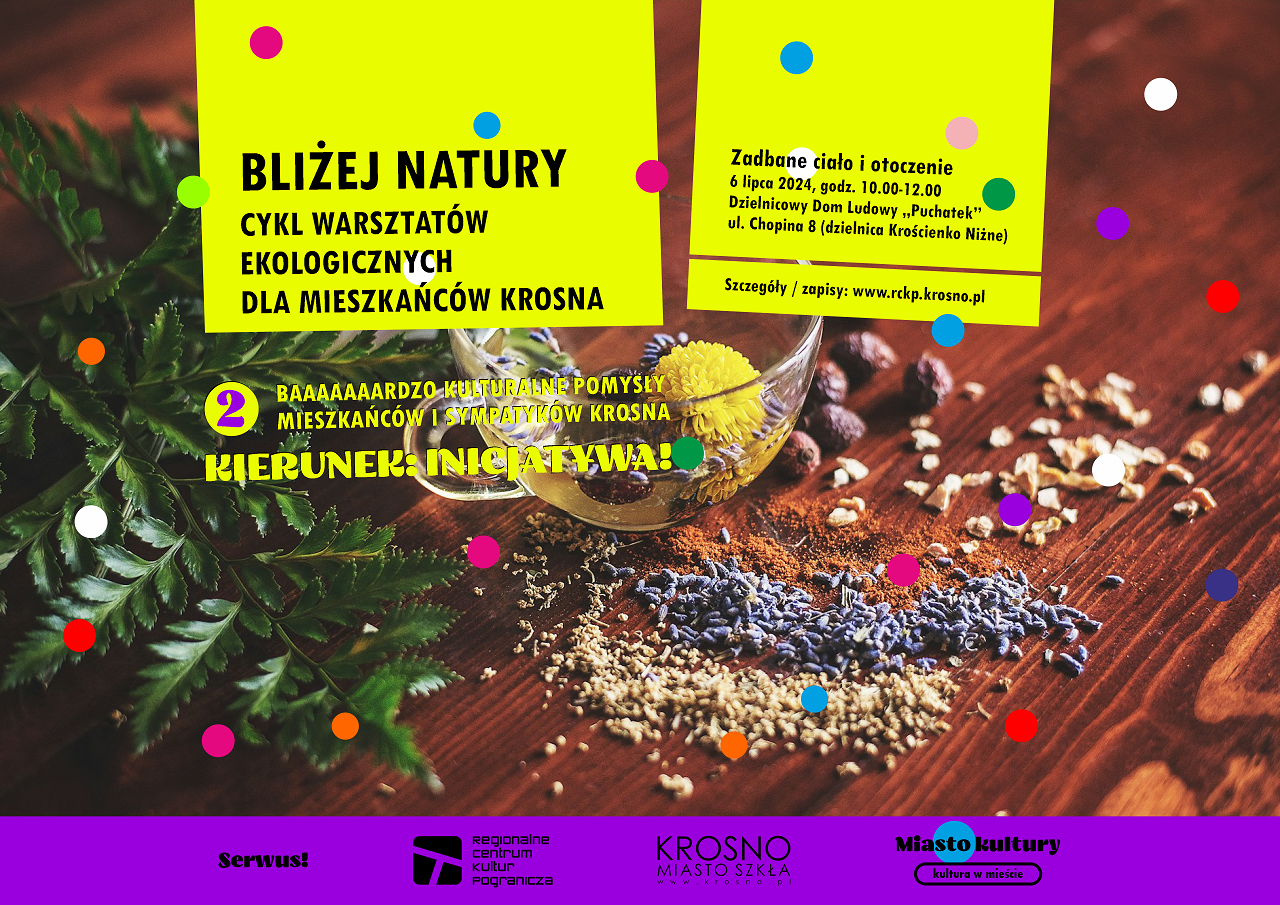 RCKP Kierunek Inicjatywa! Bliżej natury 2024 warsztaty zadbane ciało.png [1.65 MB]