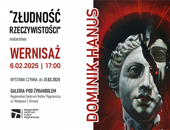 RCKP Wystawa Złudność rzeczywistości 2025 Dominik Hanus grafika poziom.png