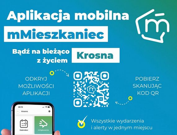 Pobierz aplikację mMieszkaniec i bądź na bieżąco z wydarzeniami w Krośnie!