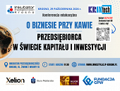 O biznesie przy kawie - zaproszenie na konferencję