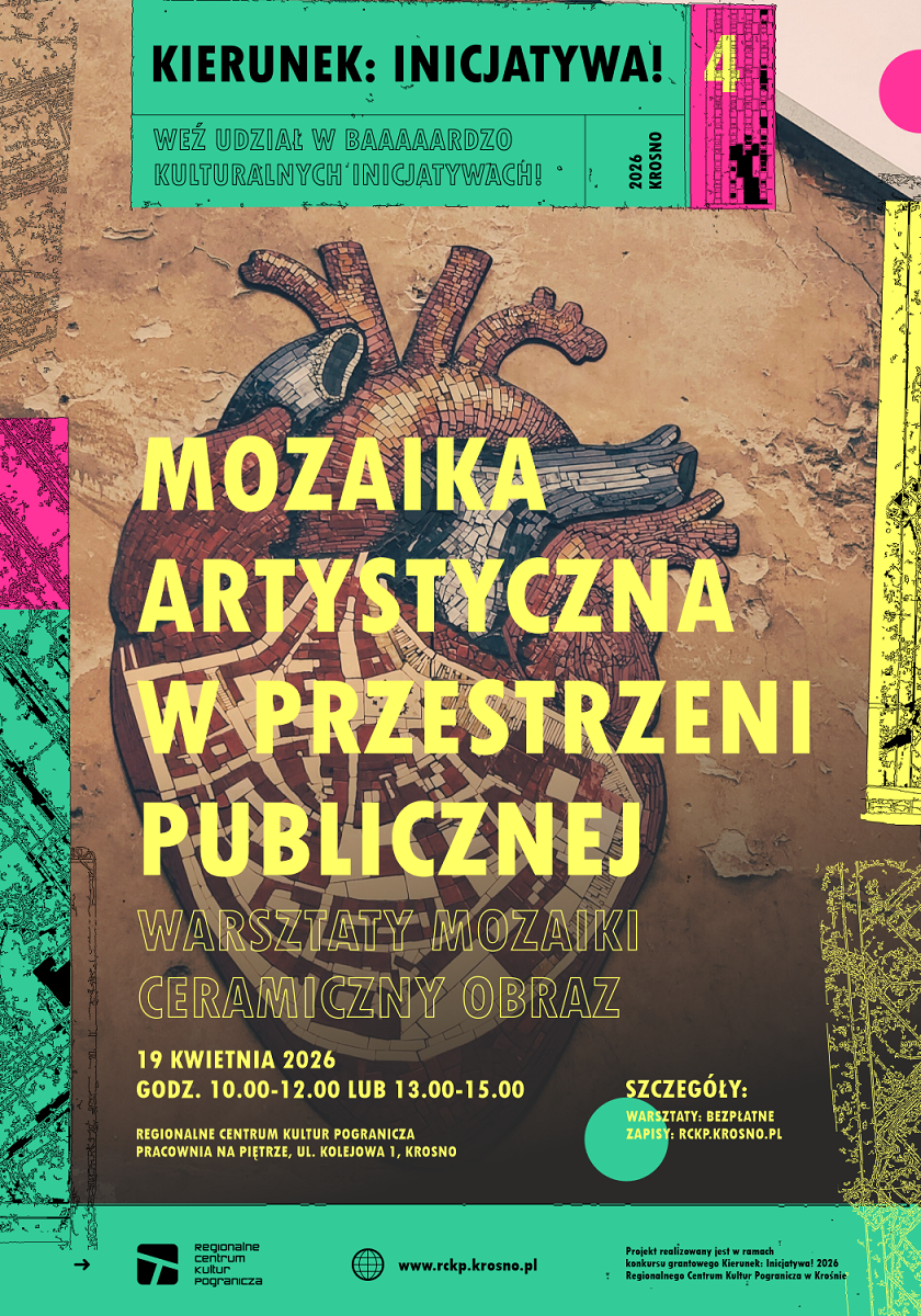 RCKP Mozaika artystyczna 2026 open call Kierunek Inicjatywa plakat.png [2.24 MB]