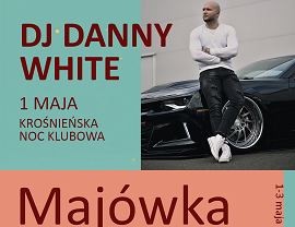RCKP Majówka Krosno 2026 DJ Danny White.png
